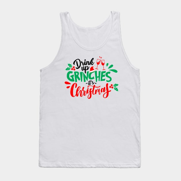 Drink up It's Christmas Tank Top by SisterSVG